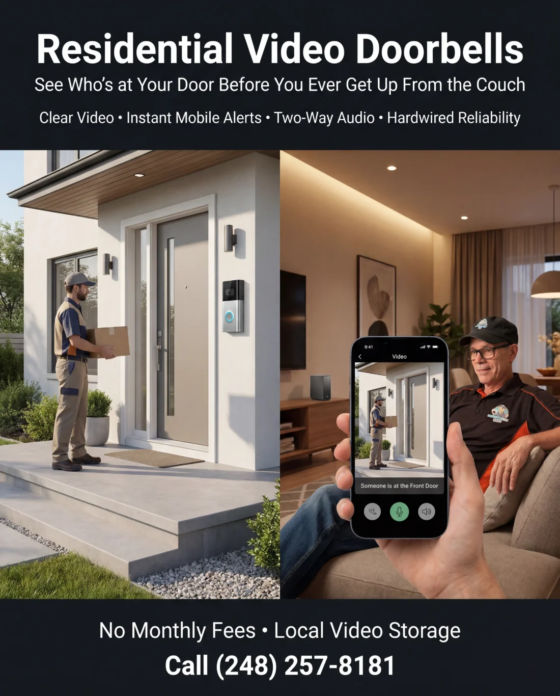Residential video doorbell installation — clear video at the door, mobile alerts, two-way audio, hardwired reliability with no monthly fees